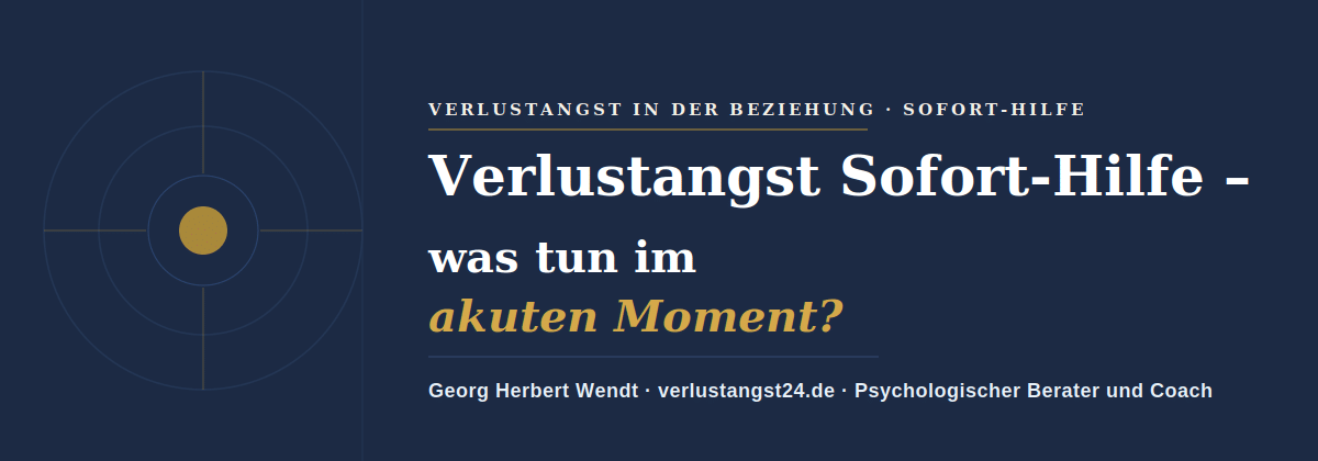 Verlustangst sofort Hilfe – Georg Herbert Wendt