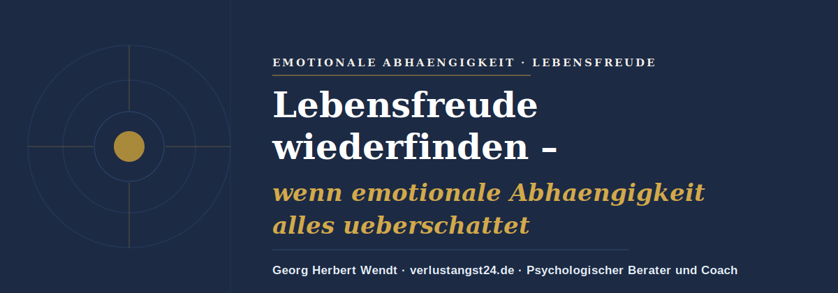 Lebensfreude wiederfinden in der Beziehung – Georg Herbert Wendt
