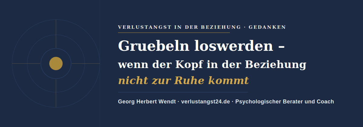 Grübeln loswerden – Georg Herbert Wendt